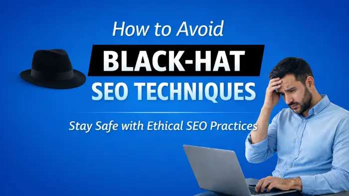 How to Avoid Black-Hat SEO Techniques